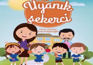 Uyanık Şekerci' Erzurumlu çocuklarla buluşacak