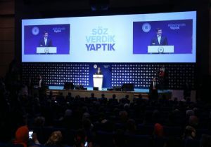 ‘Söz Verdik, Yaptık'