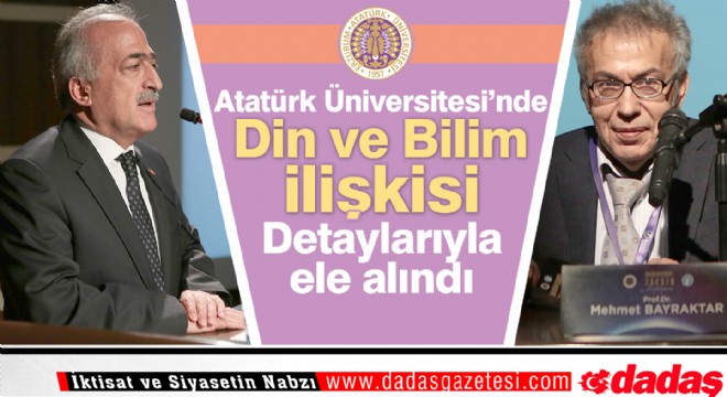ATAUNİ'de Din Bilim İlişkisi Sempozyumu