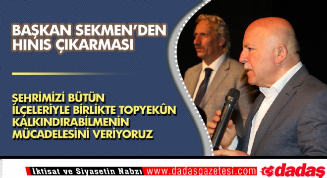 Başkan Sekmen Hınıs'taydı