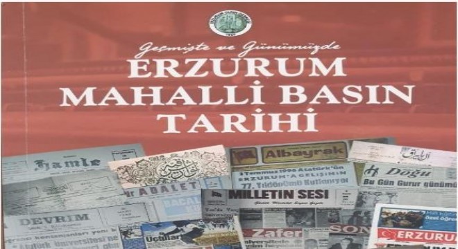 Bingöl'den' Erzurum Mahalli Basın Tarihi'