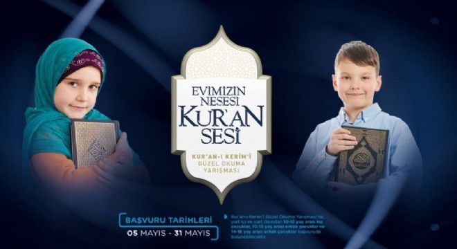 Diyanet'ten “Kur'an-ı Kerim'i Güzel Okuma Yarışması”