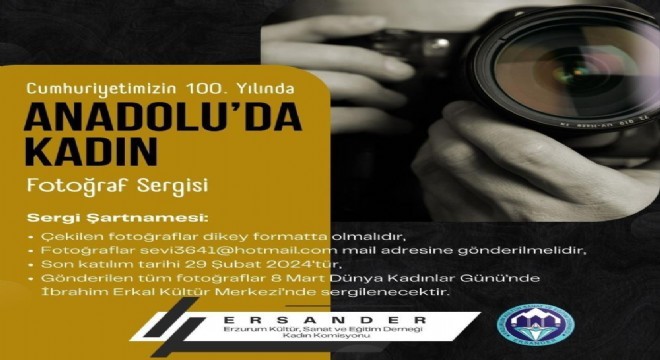 ERSANDER'den, ‘Anadolu'da Kadın' fotoğraf sergisi