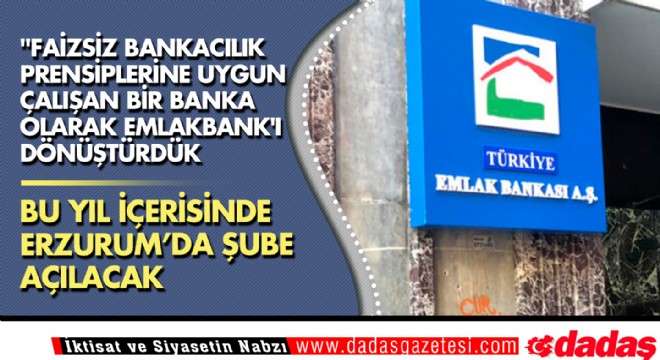 EmlakBank Erzurum'da Şube Açacak