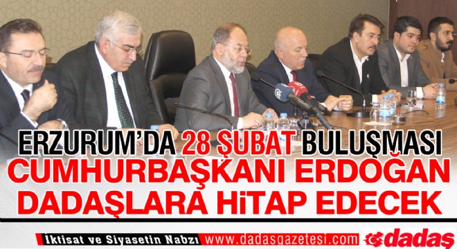 Erzurum'da 28 Şubat Buluşması