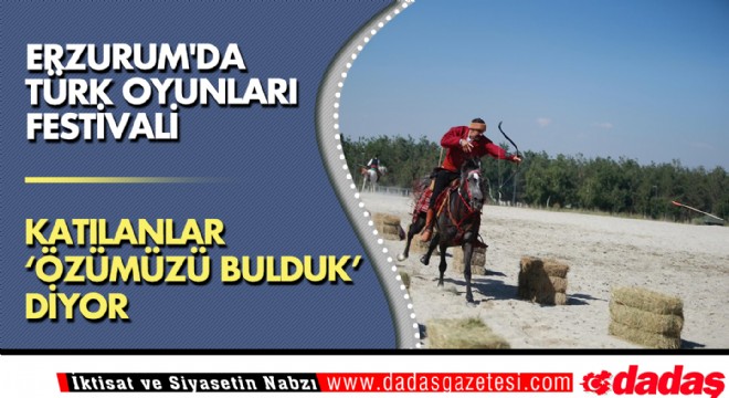 Erzurum'da Türk Oyunları Festivali