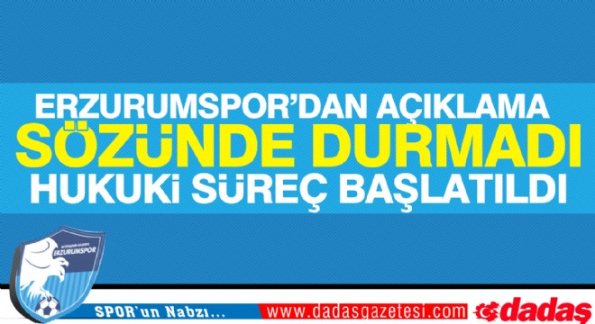 Erzurumspor'dan açıklama