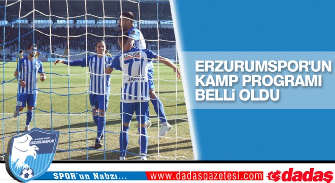 Erzurumspor'un kamp programı belli oldu