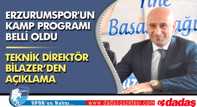 Erzurumspor'un kamp programı belli oldu