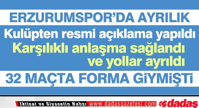 Erzurumspor'da ayrılık