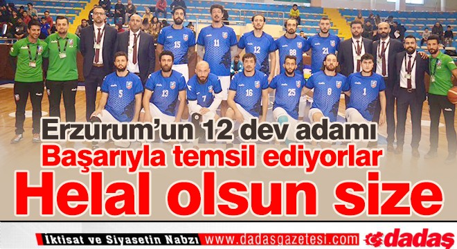 Erzurum'un 12 dev adamı