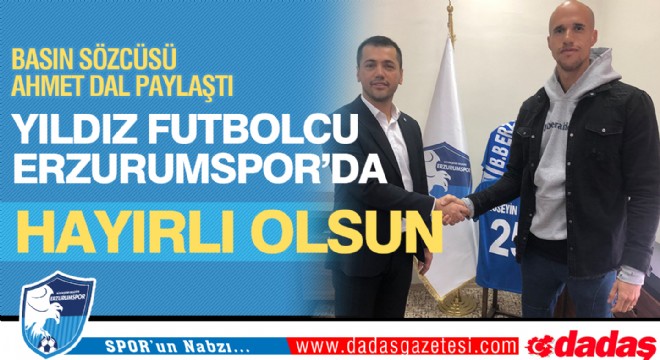 Yıldız Futbolcu Erzurumspor'da