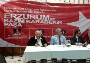 ERDEF'ten ‘Erzurum ve Kazım Karabekir Paşa' Paneli
