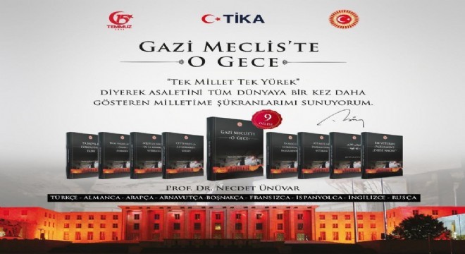 Ünüvar, 15 Temmuz'u dünyaya anlatıyor