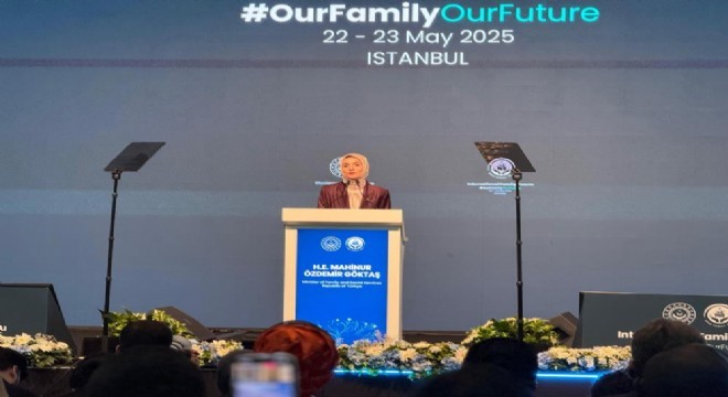 'Aileyi korumak insanlığın ortak sorumluluğudur'