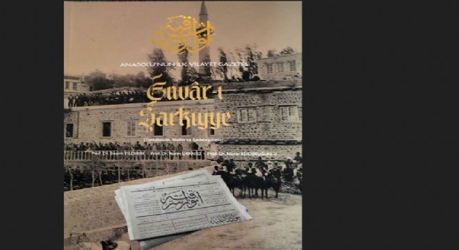Erzurum basın tarihinde 'Envâr-ı Şarkiyye' gündemi