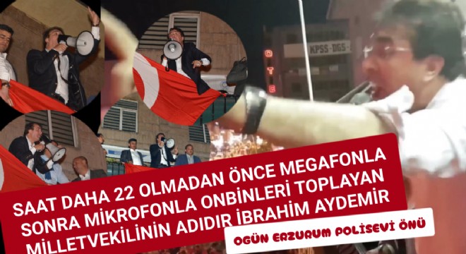 Erzurum'da İlk Direniş Kıvılcımı: İbrahim Aydemir'in Tarihi Çağrısı